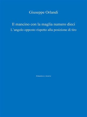 cover image of Il mancino con la maglia numero dieci